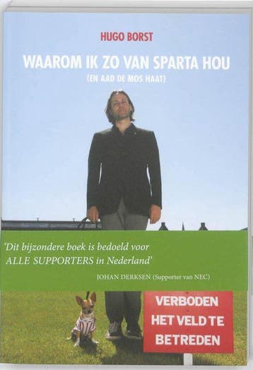 Boek Waarom ik van Sparta hou ( en Aad de Mos) 9789071359347, Boeken, Verzenden, Zo goed als nieuw