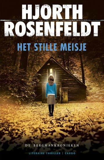 Het stille meisje / Bergmankronieken / 4 - Hjorth Rosenfeldt, Verzenden, Gelezen, Hjorth Rosenfeldt