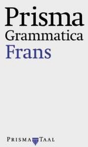 Prisma grammatica Frans / Prisma-boeken 9789027462695, Verzenden, Gelezen, E.C. van Bellen