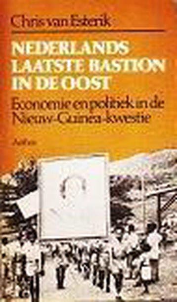 Nederlands laatste bastion in de oost 9789060745496 Esterik, Verzenden, Gelezen, Esterik
