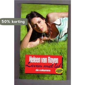Leven met lef 9789050005647 Heleen van Royen, Verzenden, Gelezen, Heleen van Royen