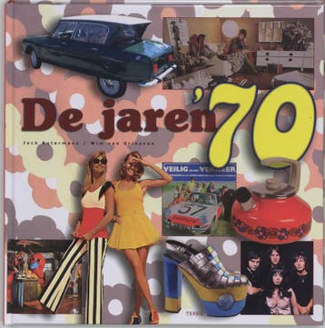 De jaren 70 - Jack Botermans 9789058974624, Boeken, Verzenden, Zo goed als nieuw, Jack Botermans