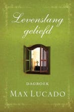 Levenslang geliefd 9789033816130 Max Lucado, Verzenden, Zo goed als nieuw, Max Lucado