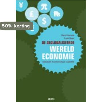 De geglobaliseerde wereldeconomie - H. Geeroms 9789033470752, Verzenden, Zo goed als nieuw, H. Geeroms