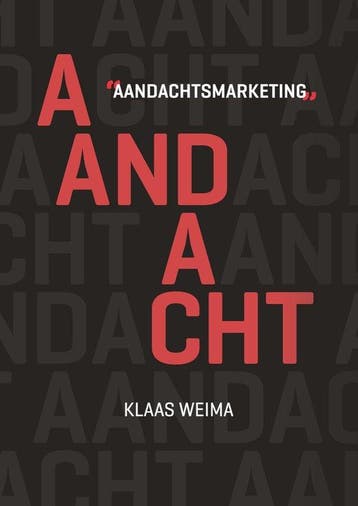 9789492528407 Aandachtsmarketing | Tweedehands, Verzenden, Zo goed als nieuw, Klaas Weima