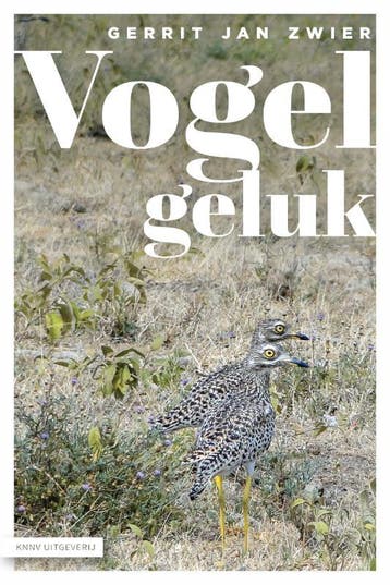 Vogelgeluk - Gerrit Jan Zwier 9789050118798, Verzenden, Zo goed als nieuw, Gerrit Jan Zwier