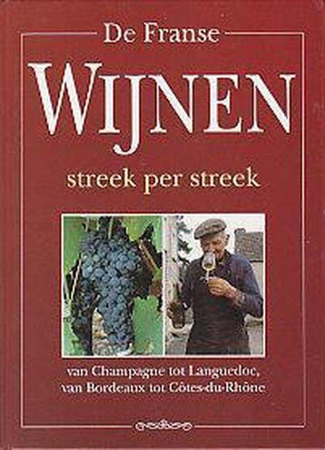 De Franse Wijnen Streek per Streek - Crum, Verzenden, Gelezen
