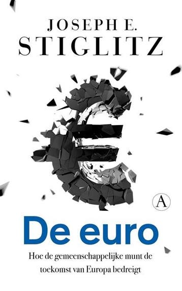De euro | 9789025300876 | Joseph E. Stiglitz, Zo goed als nieuw, Joseph E. Stiglitz
