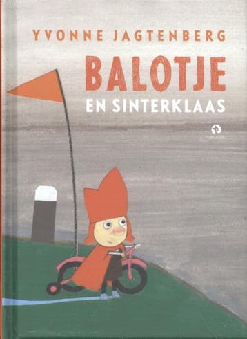 Balotje en Sinterklaas - Yvonne Jagtenberg 9789047622444, Boeken, Verzenden, Zo goed als nieuw, Yvonne Jagtenberg