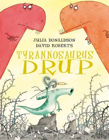 Tyrannosaurus Drup | Julia Donaldson; David Roberts | Nieuw, Ophalen of Verzenden, Nieuw, Julia Donaldson; David Roberts