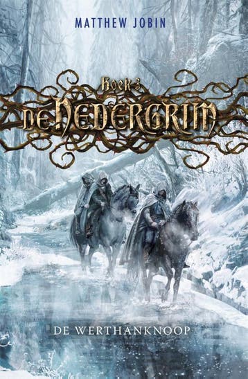 De Werthanknoop / De Nedergrim / 3 - Matthew Jobin, Boeken, Verzenden, Zo goed als nieuw, Matthew Jobin