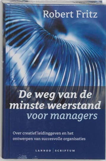 De weg van de minste weerstand - R. Fritz 9789020944082, Boeken, Verzenden, Zo goed als nieuw, R. Fritz