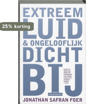 Extreem luid & ongelooflijk dichtbij - Jonathan Safran Foer, Verzenden, Gelezen, Jonathan Safran Foer