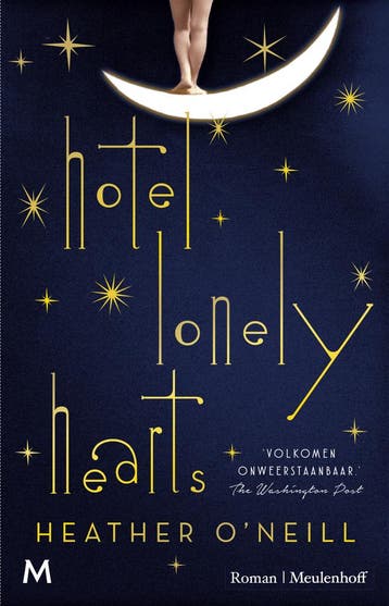 Hotel Lonely Hearts (9789029092876, Heather ONeill), Verzenden, Nieuw