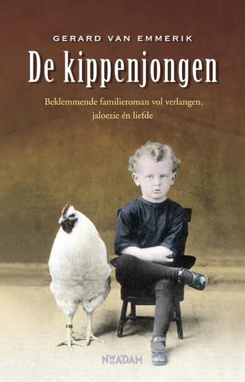 De kippenjongen - Gerard van Emmerik 9789046810613, Verzenden, Gelezen, Gerard van Emmerik