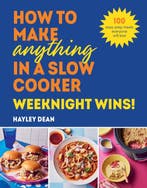 9781529940053 How to Make Anything in a Slow Cooker: Week..., Verzenden, Nieuw, Hayley Dean