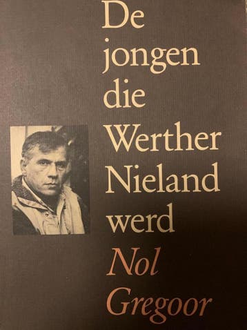 JONGEN DIE WERTHER WIELAND WERD - Gregoor 9789063220754, Verzenden, Gelezen, Gregoor