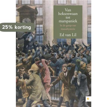 Van heksenwaan tot marspaniek - Ed van Lil 9789048429226, Verzenden, Gelezen, Ed van Lil