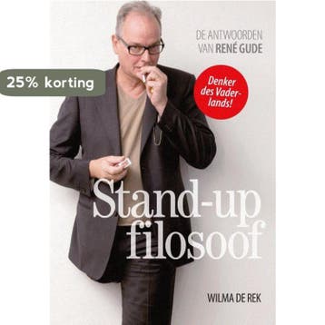 Stand-up filosoof - Wilma de Rek 9789491693014, Verzenden, Zo goed als nieuw, Wilma de Rek