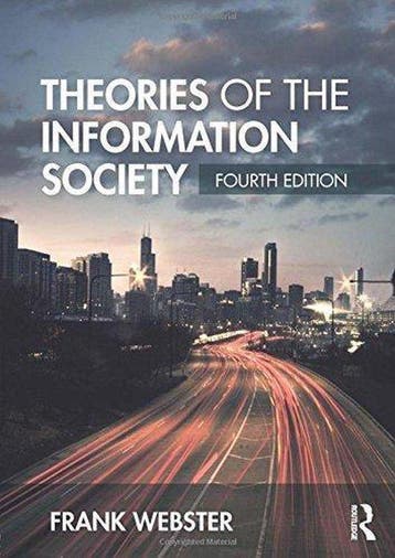 Theories Of The Information Society - Frank Webster, Boeken, Verzenden, Gelezen, Frank Webster