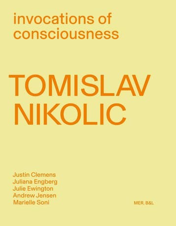 Tomislav Nikolic. Invocations Of Consciousness | Nieuw, Ophalen of Verzenden, Nieuw, Julie Ewington; Juliana Engberg; Justin Clemens; Marielle Soni; Andrew Jensen; Tomislav Nikolic