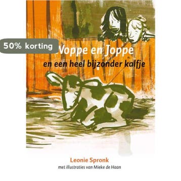Woppe En Joppe En Een Heel Bijzonder Kalfje 9789081642316, Verzenden, Zo goed als nieuw, L.W.M. Spronk