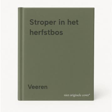 Stroper in het herfstbos - Veeren 9789026602030, Verzenden, Gelezen, Veeren