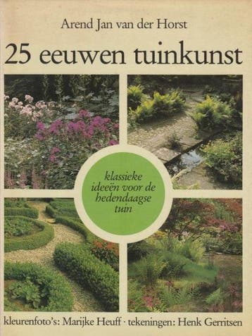 Vijfentwintig eeuwen tuinkunst - Horst 9789062551408, Verzenden, Gelezen, Horst