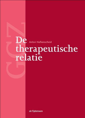 De therapeutische relatie - Anton Hafkenscheid 9789058982568, Verzenden, Zo goed als nieuw, Anton Hafkenscheid