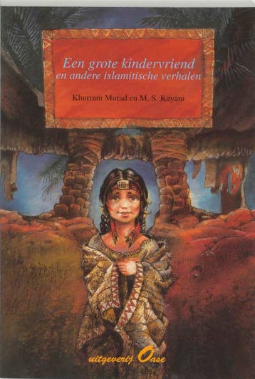 Een Grote Kindervriend - K. Murad 9789074792066, Verzenden, Zo goed als nieuw, K. Murad