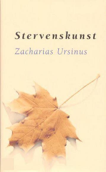 STERVENSKUNST - ZACHARIAS URSINUS 9789061408284, Verzenden, Zo goed als nieuw, ZACHARIAS URSINUS