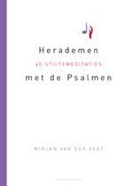 Herademen met de Psalmen - Mirjam van der Vegt 9789023928751, Verzenden, Zo goed als nieuw, Mirjam van der Vegt