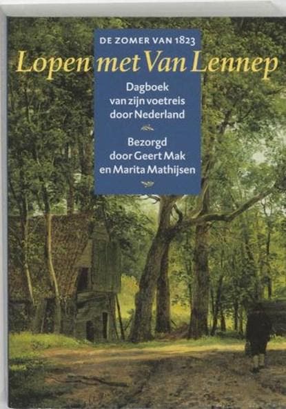 Lopen met Van Lennep | 9789040095139 | LENNEP, Jacob van, Boeken, Literatuur, Zo goed als nieuw