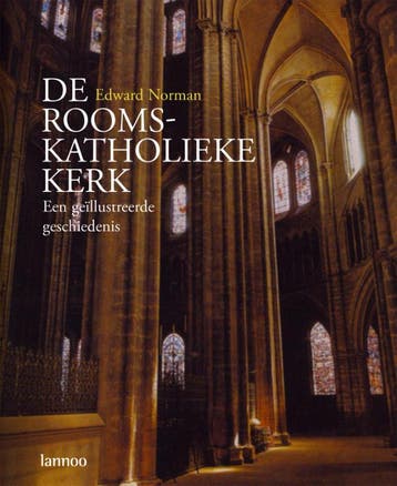 De rooms-katholieke kerk - E. Norman 9789020971651, Verzenden, Zo goed als nieuw, E. Norman