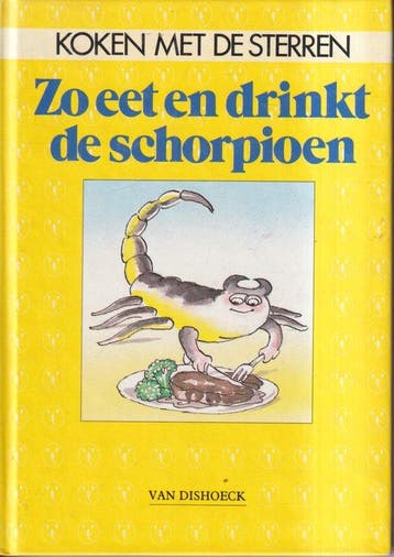 Zo eet en drinkt de schorpioen - Grossing, Verzenden, Gelezen