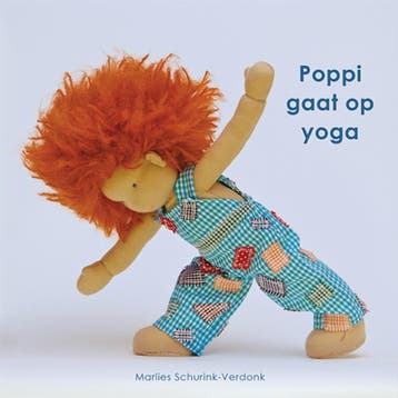 Poppi gaat op Yoga - Marlies Schurink-Verdonk 9789083294957, Verzenden, Zo goed als nieuw, Marlies Schurink-Verdonk