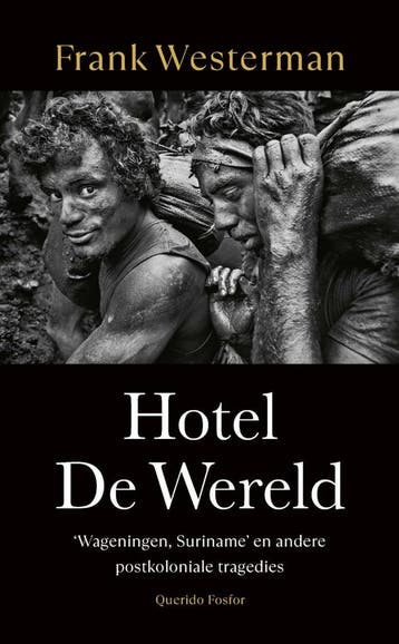Hotel De Wereld (Goed), Verzenden, Gelezen, Frank Westerman