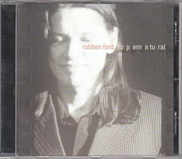 cd - Robben Ford - Supernatural, Verzenden, Zo goed als nieuw