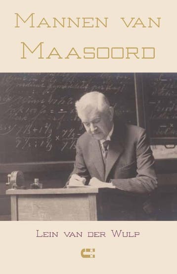 Mannen van Maasoord - Lein van der Wulp 9789086841073, Verzenden, Gelezen, Lein van der Wulp