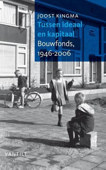 Tussen ideaal en kapitaal - Joost Kingma 9789460043055, Verzenden, Zo goed als nieuw, Joost Kingma