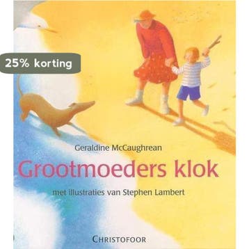 Grootmoeders klok - G. MacCaughrean 9789062387601, Verzenden, Gelezen, G. MacCaughrean