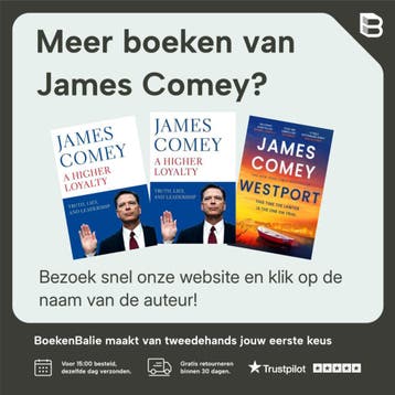 A Higher Loyalty Truth, Lies, and Leadership - James Comey, Boeken, Verzenden, Zo goed als nieuw, James Comey