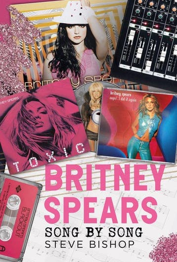 9781781559628 Britney Spears Steve Bishop, Verzenden, Nieuw, Steve Bishop
