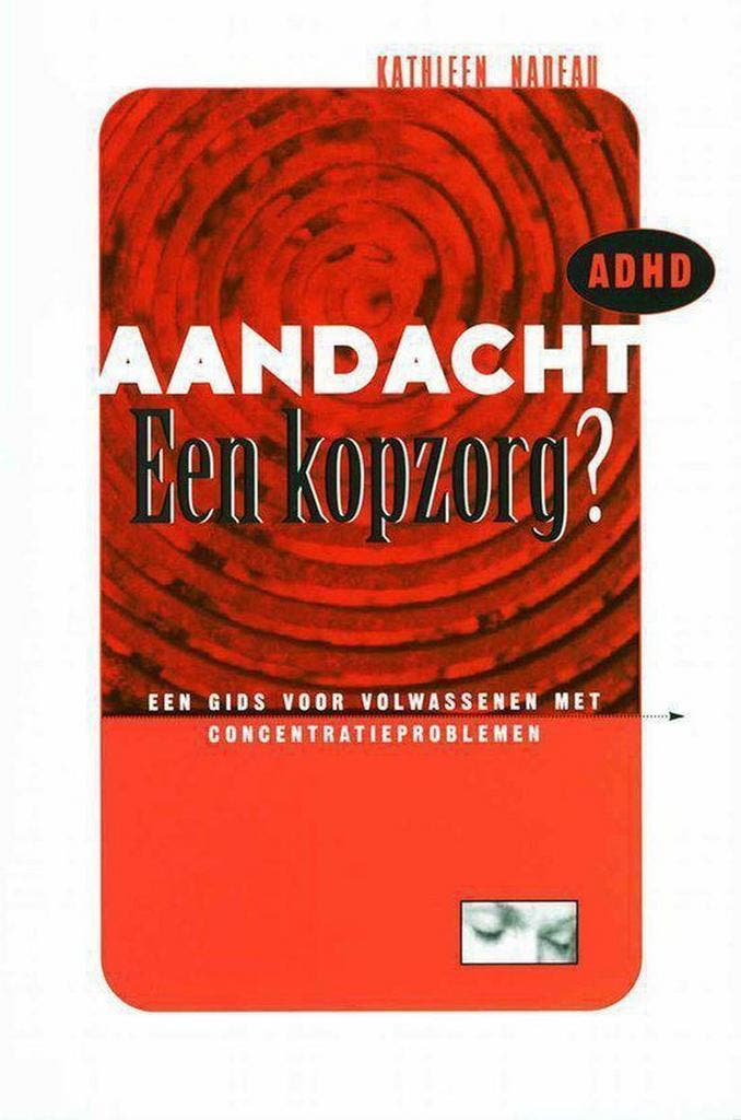 Aandacht 9789026515385 K. Nadeau, Boeken, Psychologie, Gelezen, Verzenden