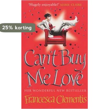 Cant Buy Me Love 9780749934156 Francesca Clementis, Verzenden, Gelezen, Francesca Clementis