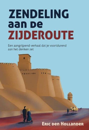Zendeling aan de Zijderoute - People International, Boeken, Verzenden, Zo goed als nieuw, People International