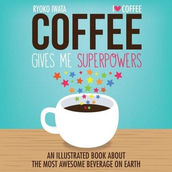 Coffee Gives Me Superpowers 9781449460839 Ryoko Iwata, Boeken, Taal | Engels, Zo goed als nieuw, Verzenden