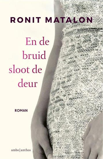 En de bruid sloot de deur (Goed), Verzenden, Gelezen, Ronit Matalon