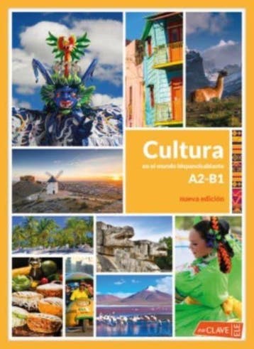 Cultura en el mundo hispanohablante A2 B1 9788415299332, Boeken, Zo goed als nieuw