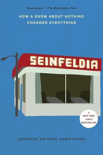 Seinfeldia: How a Show About Nothing Changed Everything, Verzenden, Nieuw